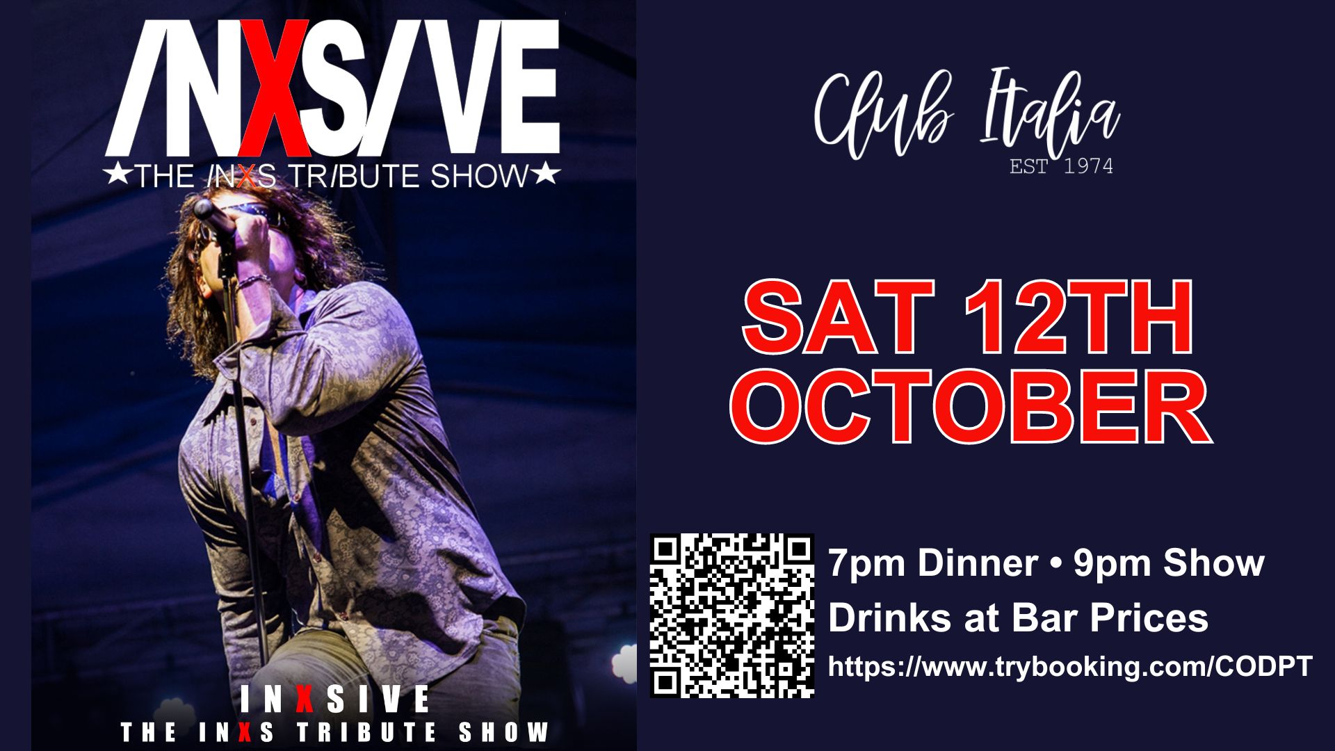 Inxsive INXS tribute show Saturday 12th October 2024.