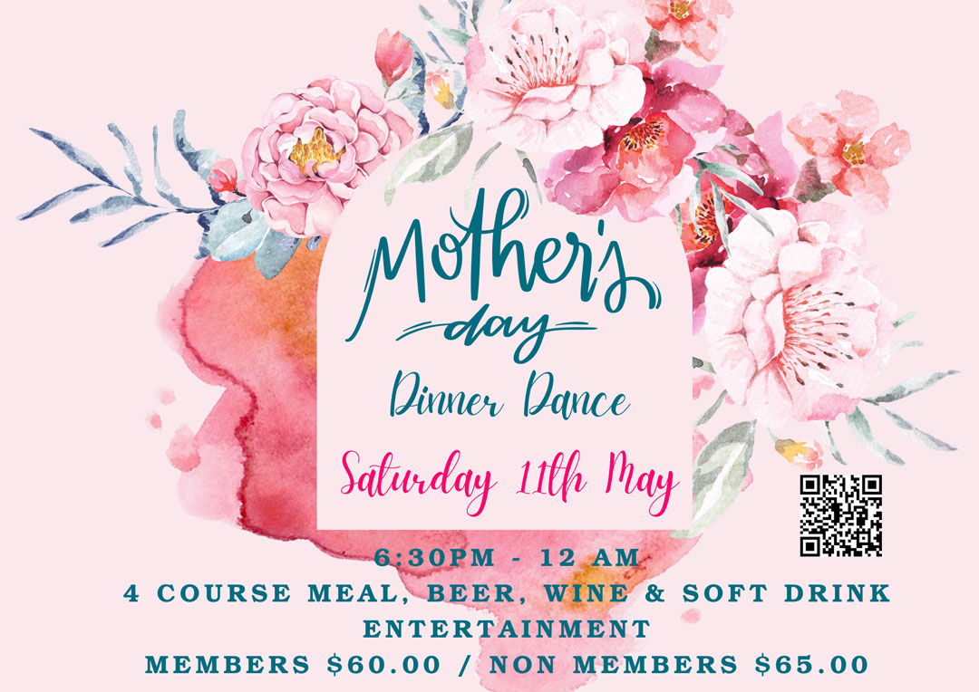 Mother's Day Dinner and Dance event Saturday 11th May.